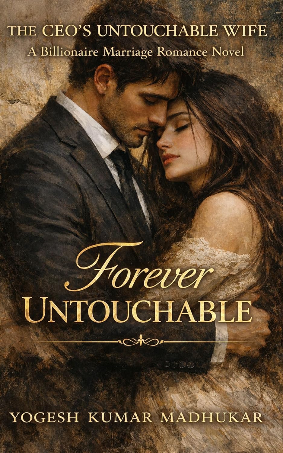 The CEO's Untouchable Wife by Yogesh Kumar Madhukar